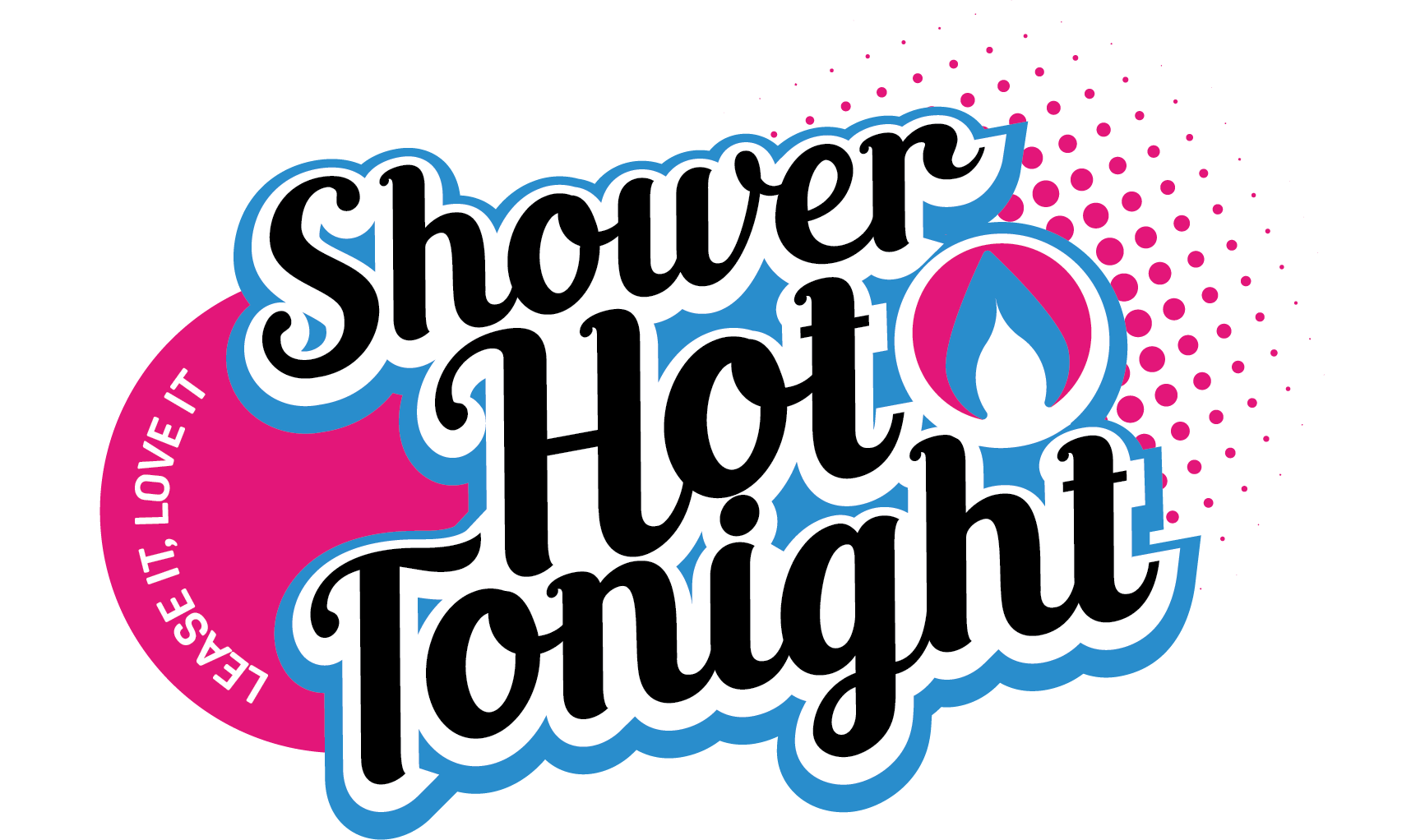 Shower Hot Tonight